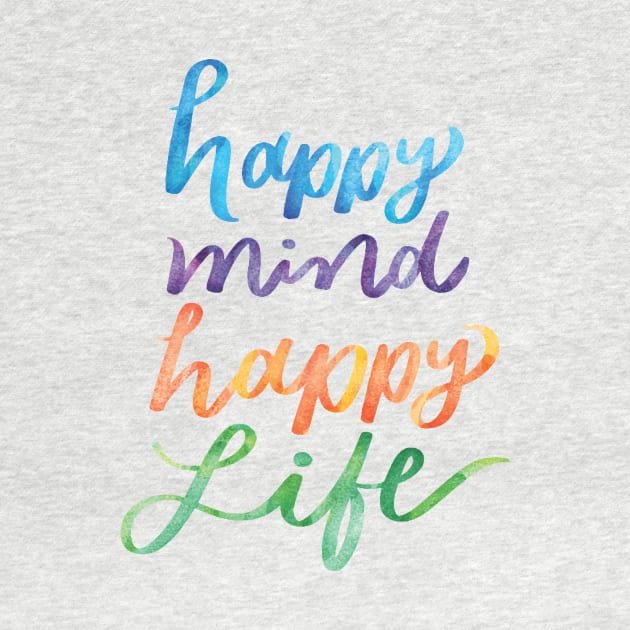 Happy Mind, Happy Life by edwardecho